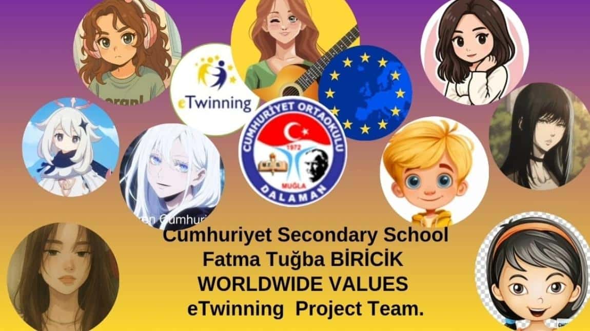 WORLDWIDE VALUES (Dünya Çapında Değerlerimiz)